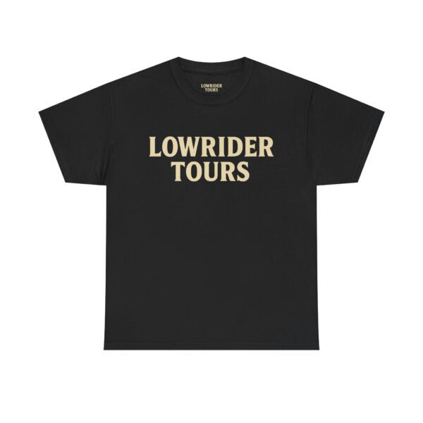 Lowrider Tours Plain Tee - Image 5