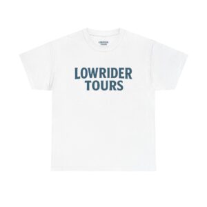 Lowrider Tours Plain Tee